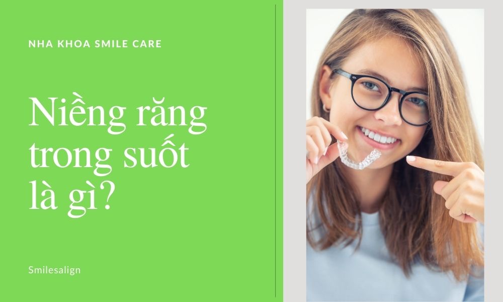 Niềng răng trong suốt tại Hà Nội 
