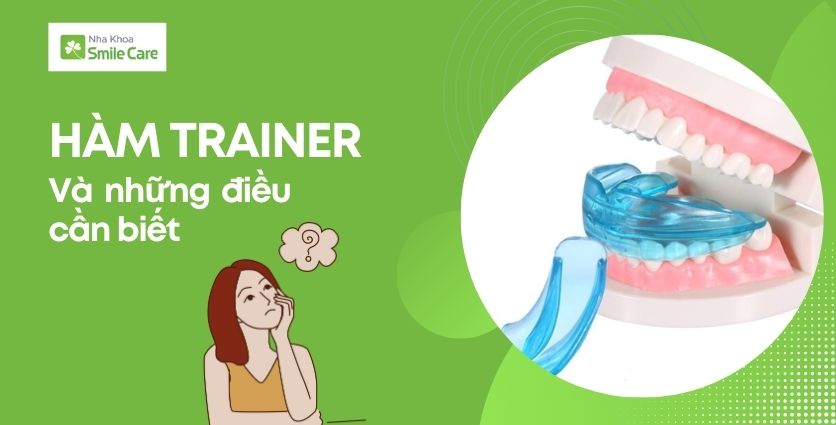 Hàm Trainer và những điều cần biết