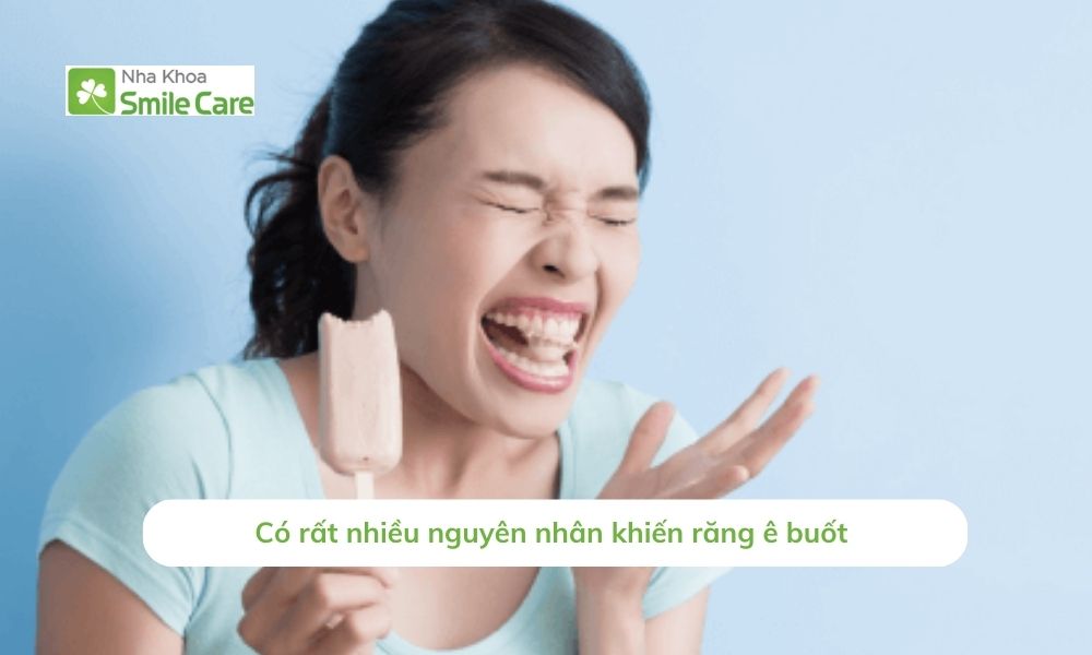 nguyên nhân khiến răng ê buốt 