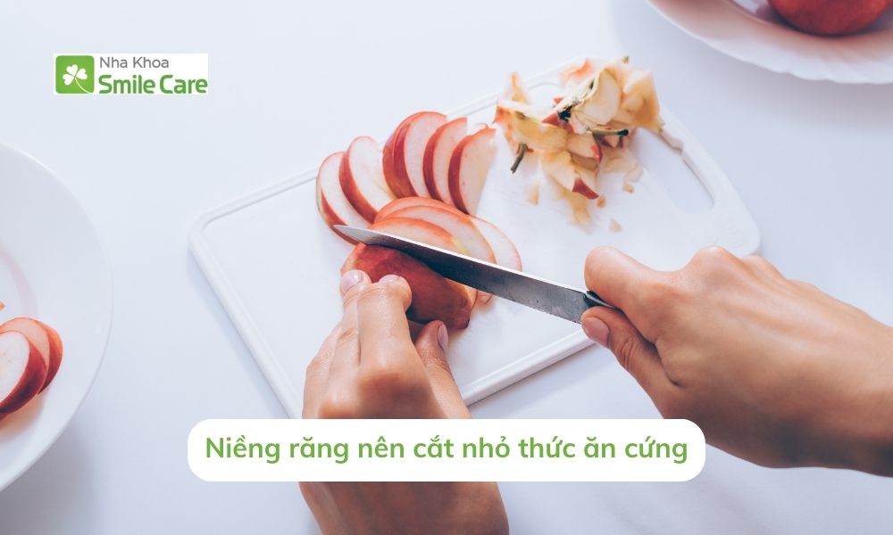 Niềng răng nên cắt nhỏ thức ăn cứng khi ăn